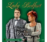 Lady Bedfort - Folge 110: Aerger im Revier
