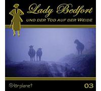 Lady Bedfort - Lady Bedfort und der Tod auf der Weide (03)