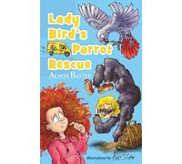 Lady Bird's Parrot Rescue