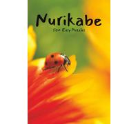 Lady Bug Nurikabe: Easy Difficulty Level | 6x9 inches, 120 pages | 50+ puzzles … Good for Vacations, Holidays and Free Times