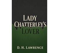 LADY CHATTERLEY'S LOVER