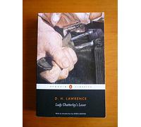 Lady Chatterley's Lover: AND A Propos of "Lady Chatterley's Lover" (Penguin Classics) by D. H. Lawrence (1-Jun-2006) Paperback