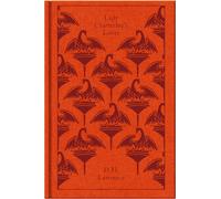 Lady Chatterley's Lover: A Propos of "Lady Chatterley's Lover" (Penguin Clothbound Classics)