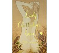 Lady Chatterley's Lover (Collector's Edition) by D.H. Lawrence (Hardback Book)