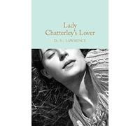 Lady Chatterley's Lover: D.H. Lawrence: 142 (Macmillan Collector's Library, 142)
