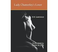 Lady Chatterley's Lover: Illustrated by Annie de Jolie