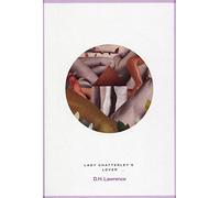 Lady Chatterley's Lover (Roads Classics)