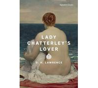 Lady Chatterley's Lover (Signature Classics) (Signature Editions)