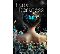 Lady Darkness - A Deadly Garden Coalition Novella
