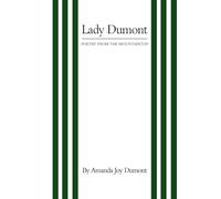 Lady Dumont: Poetry from the Mountaintop