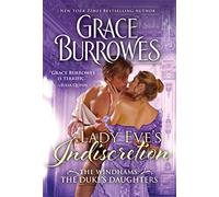 Lady Eve's Indiscretion: 4 (The Windhams: The Duke's Daughters, 4)
