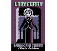 Lady Ferry: A Ghost Story for Christmas (Seth's Christmas Ghost Stories)