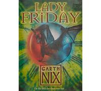 (Lady Friday) By Garth Nix (Author) Paperback on (Mar , 2007)