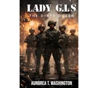 Lady G.I’s The Dirty Dozen