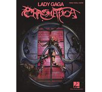 Lady Gaga – Chromatica. – Piano, Vocal and Guitar – Hal Leonard