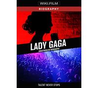 Lady Gaga - Lady Gaga: Unauthorized Biography