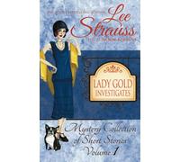 Lady Gold Investigates: a Short Read cozy historical 1920s mystery collection