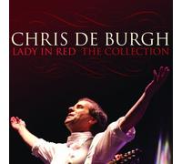 Lady In Red: The Collection - Chris De Burgh by Chris De Burgh (2013-05-04)