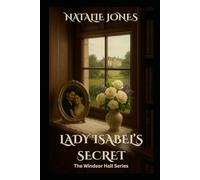 Lady Isabel's Secret (The Windsor Hall Series)