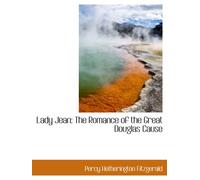 Lady Jean: The Romance of the Great Douglas Cause