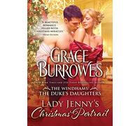 Lady Jenny's Christmas Portrait: 5 (The Windhams: The Duke's Daughters, 5)