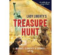 Lady Liberty's Treasure Hunt: For adults who are young at heart