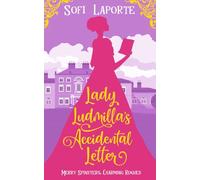 Lady Ludmilla's Accidental Letter: 1 (Merry Spinsters, Charming Rogues)