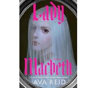 Lady Macbeth: A Novel