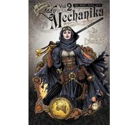 Lady Mechanika Volume 2 : Tablet of Destinies