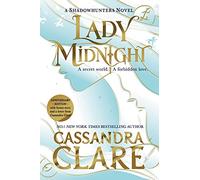 Lady Midnight: Collector's Edition: Volume 1 (The Dark Artifices)