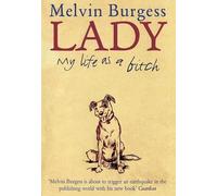 Lady: My Life as a Bitch