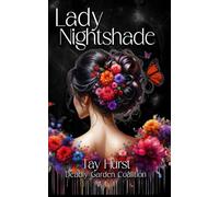 Lady Nightshade - A Deadly Garden Coalition Novella