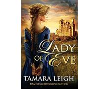 Lady Of Eve: A Medieval Romance: Volume 2