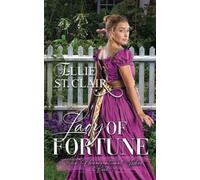 Lady of Fortune: A Regency Romance (The Unconventional Ladies)
