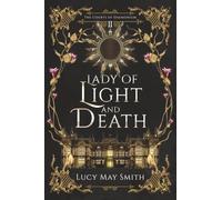 Lady of Light and Death (The Courts of Daemonium)