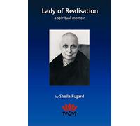 Lady of Realisation: A Spiritual Memoir