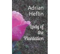 Lady of the Plantation