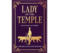Lady of the Temple: Ancient Hymns for Nephthys