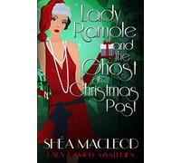 Lady Rample and the Ghost of Christmas Past: 5 (Lady Rample Mysteries)