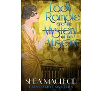 Lady Rample and the Mystery at the Museum: 11 (Lady Rample Mysteries)