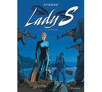 Lady S - Tome 11 - La faille