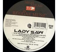 Lady Saw Ft. Remy Martin - I've Got Your Man [12" VINYL]