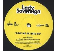 Lady Sovereign / Love Me Or Hate Me