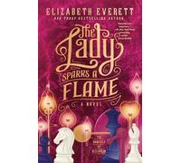 Lady Sparks a Flame, The: 2 (The Damsels of Discovery)
