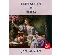 Lady Susan & Emma: Large Print