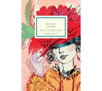 Lady Susan - Colorfully and Impressively Illustrated by Annabelle von Sperber - Insel Verlag