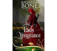 Lady Vengeance: Revenge of the Wallflowers Book 24