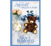Lady Violet Holds a Baby: The Lady Violet Mysteries, Book Five