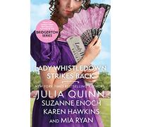 Lady Whistledown Strikes Back: An irresistible treat for Bridgerton fans!