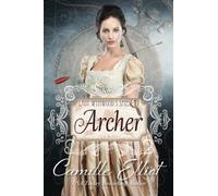 Lady Wynwood's Spies, volume 1: Archer: Christian Regency Romantic Suspense serial novel (Lady Wynwood's Spies series)